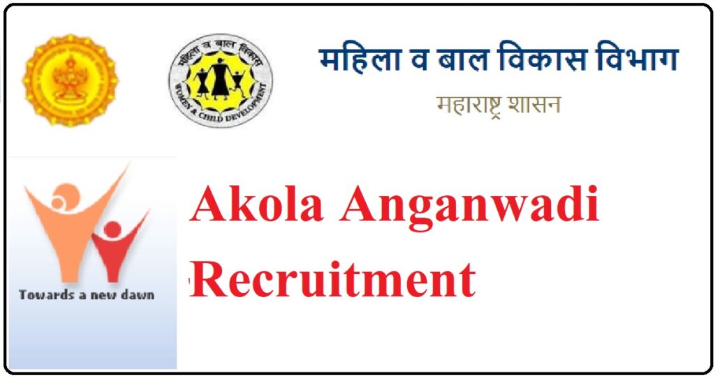 Akola Anganwadi Recruitment